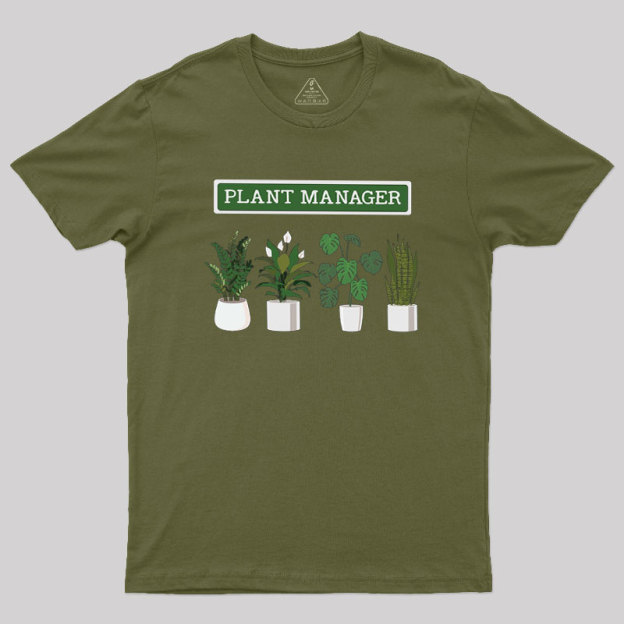 Plant Manager Geek T-Shirt