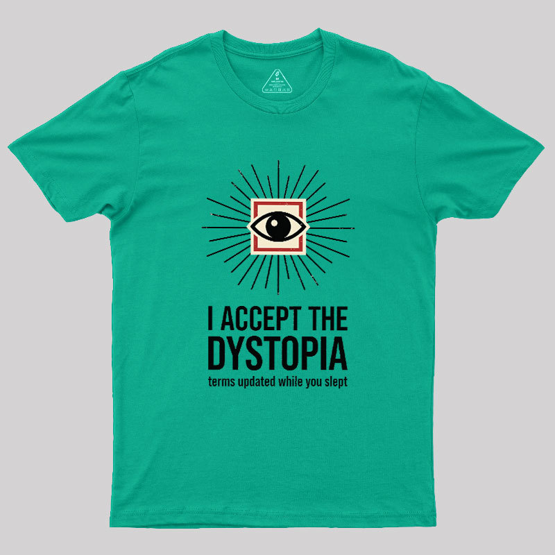 Dystopia User Agreement Geek T-Shirt