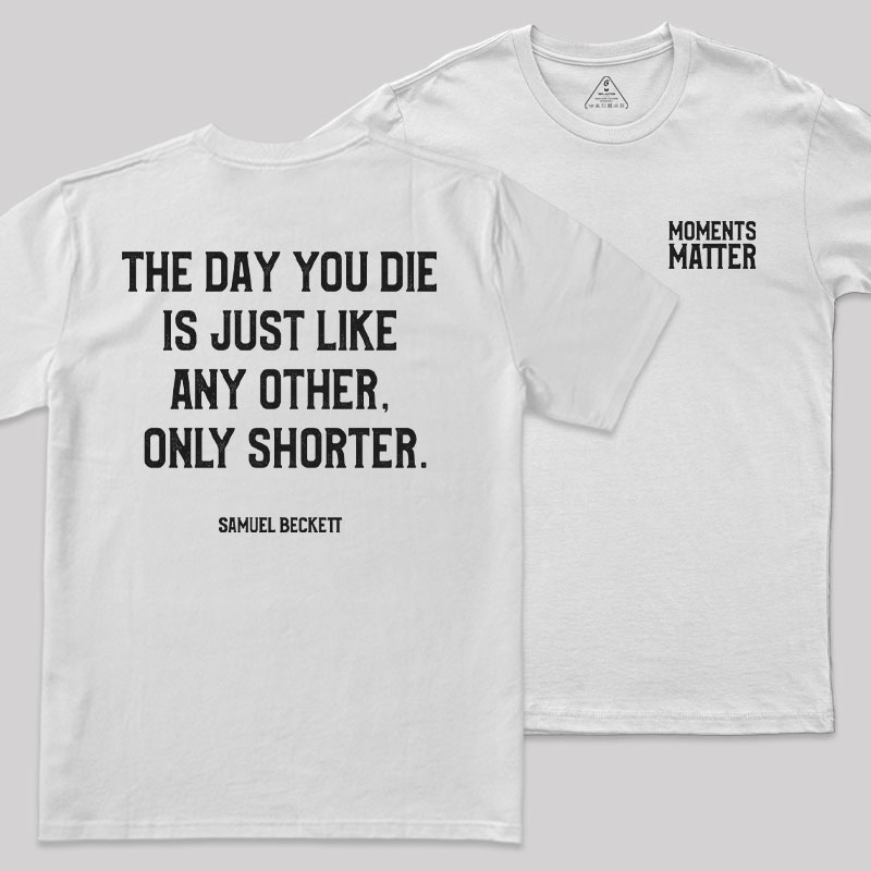 Final Moments Front and Back Printed Geek T-Shirt