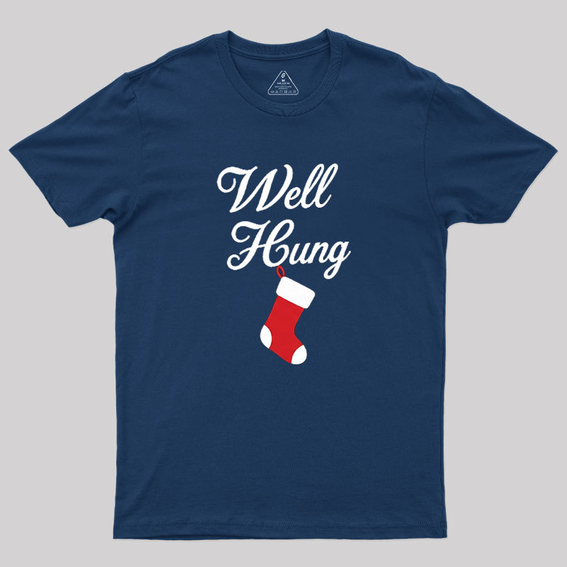 Well Hung Geek T-Shirt