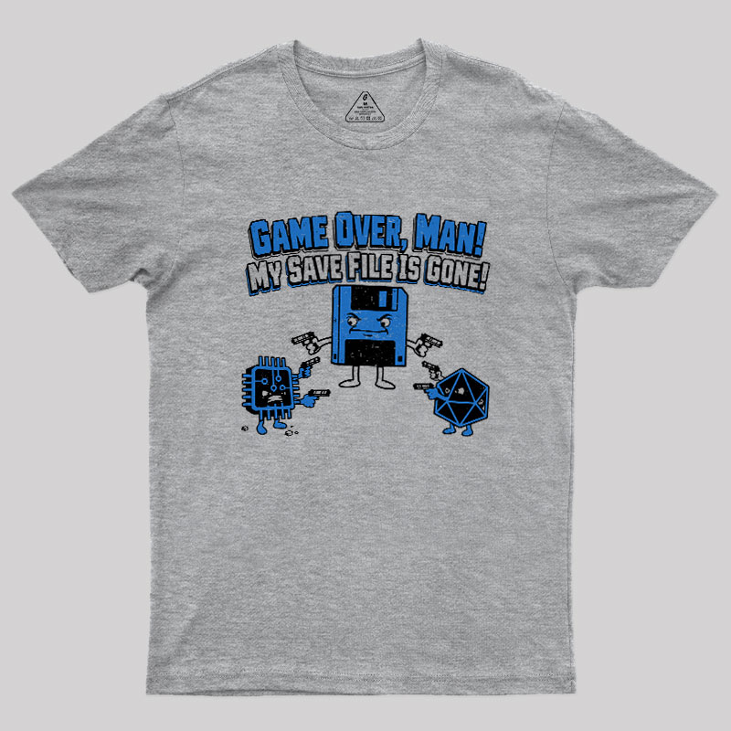 My Save File Is Gone Geek T-Shirt