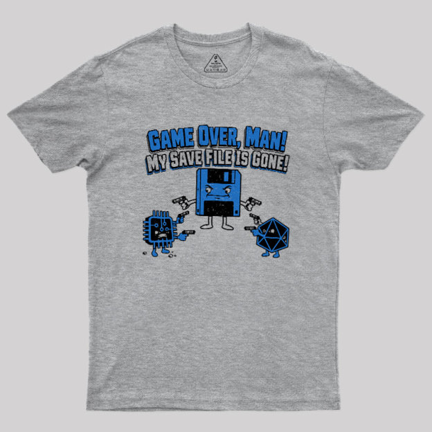 My Save File Is Gone Geek T-Shirt