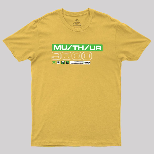 MU/TH/UR Geek T-Shirt