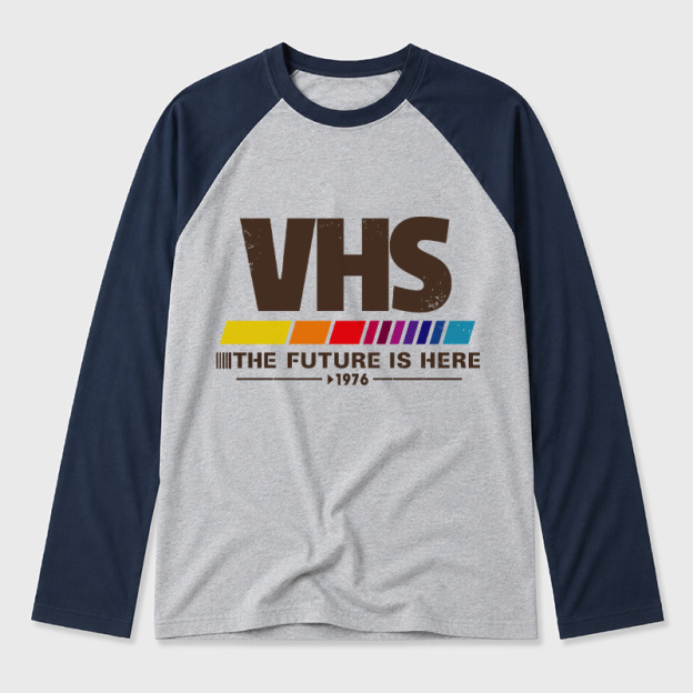 VHS The Future Is Here Geek Retro Raglan Long-Sleeve Tee