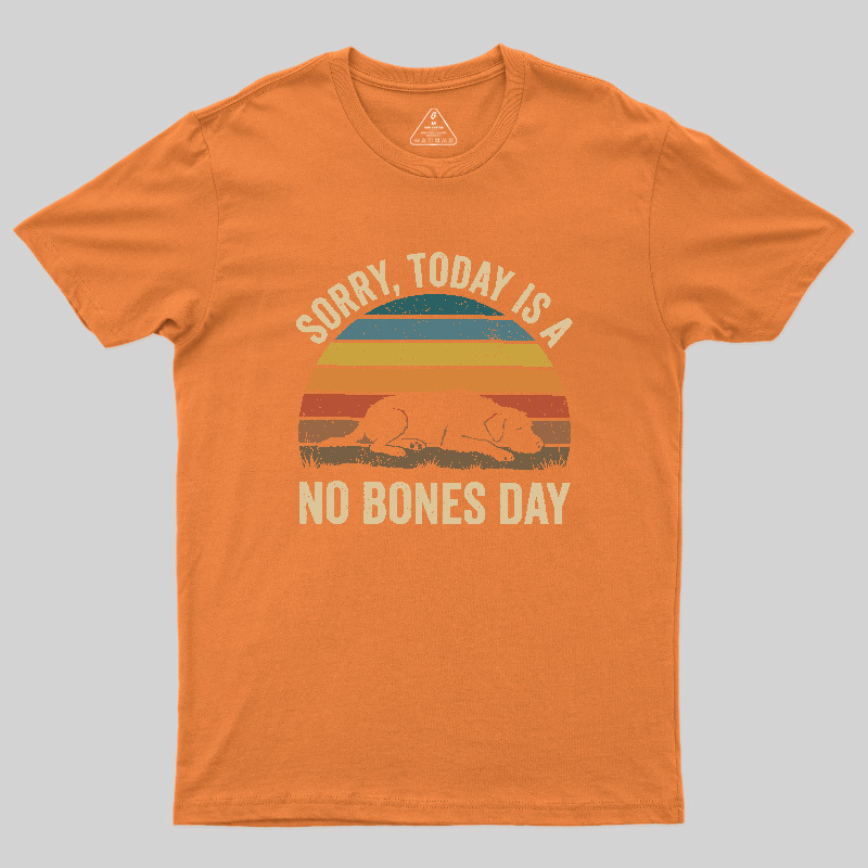 No Bones Day Geek T-Shirt