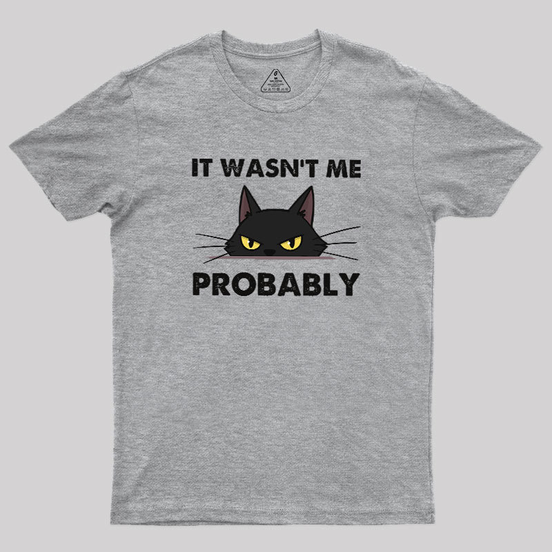 Probably Innocent Geek T-Shirt