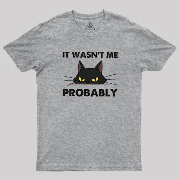 Probably Innocent Geek T-Shirt