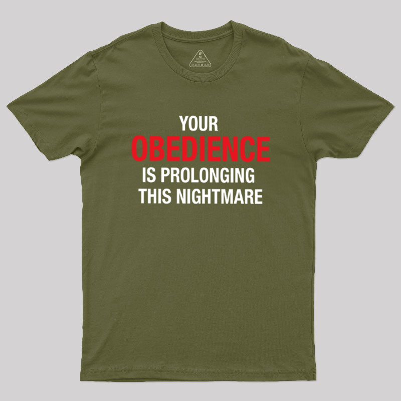 Your Obedience Geek T-Shirt