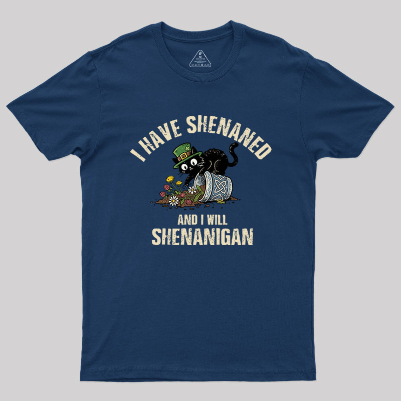Shenanigan Mode On Geek T-Shirt