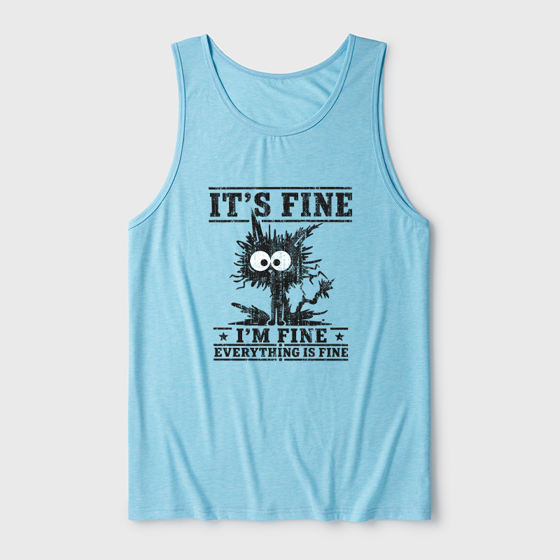 It's Fine I'm Fine Everything Is Fine Ultra Soft Heather Tank