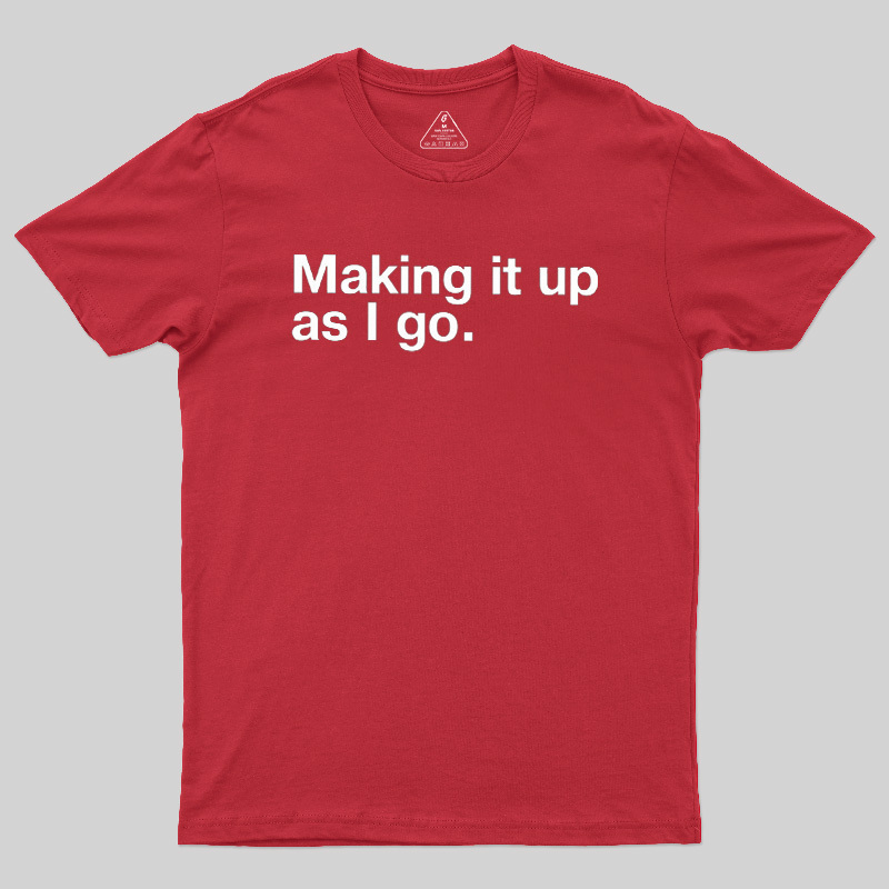 Make it Up Geek T-Shirt