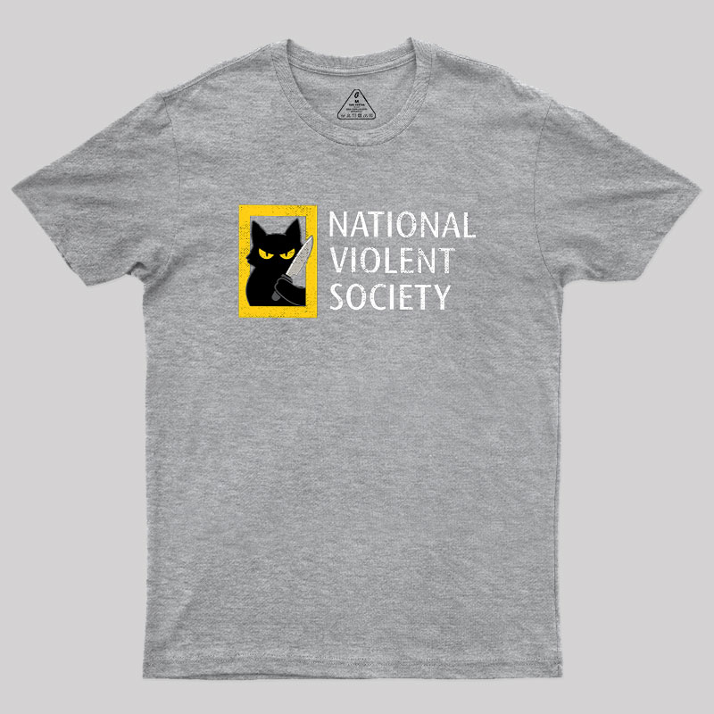 National Violent Society Geek T-Shirt