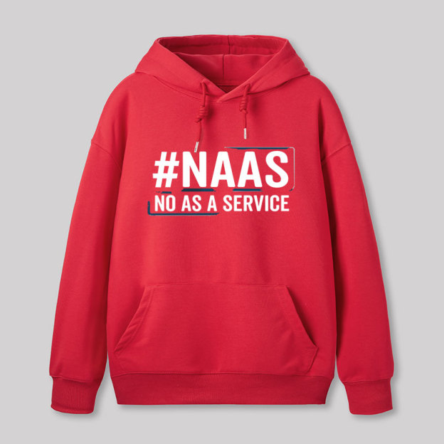 NaaS - No As A Service Geek Hoodie