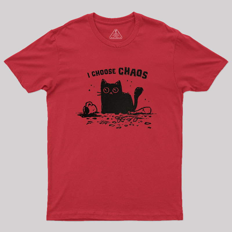 I Choose Chaos Geek T-Shirt