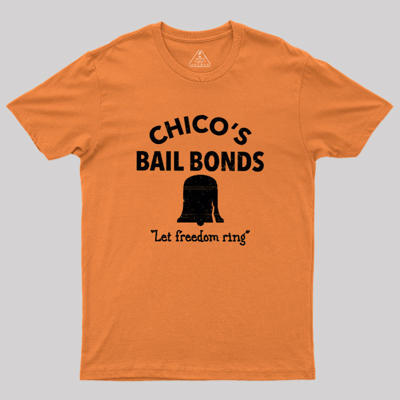 CHICO'S BAIL BONDS Geek T-Shirt