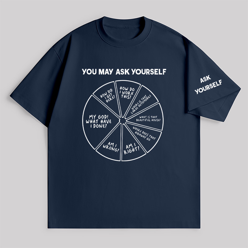 You May Ask Yourself Unisex Oversized T-shirt