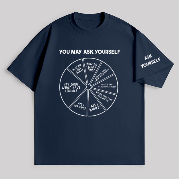 You May Ask Yourself Unisex Oversized T-shirt