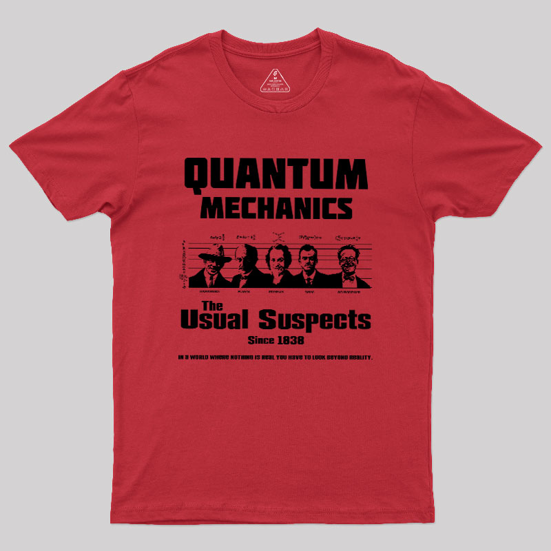 Quantum Mechanics Geek T-Shirt