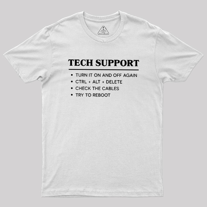 TECH SUPPORT Geek T-Shirt