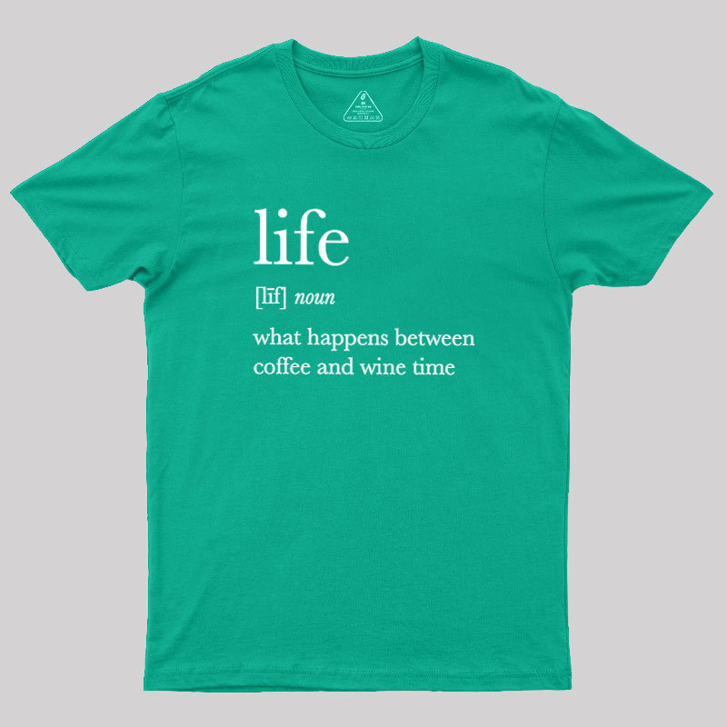 Definition Of Life Geek T-Shirt