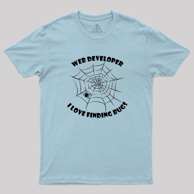 Funny Web Developer Geek T-Shirt