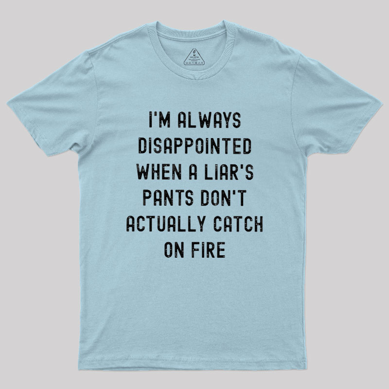 Always Disappointed Geek T-Shirt