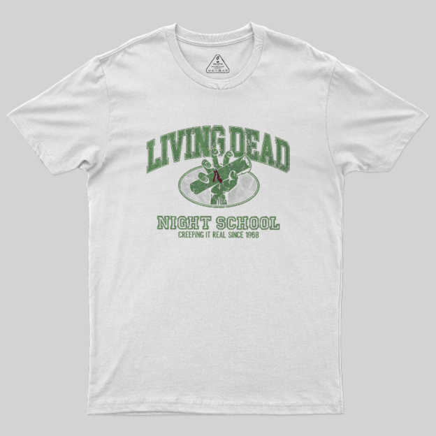Night (School) of the Living Dead Geek T-Shirt
