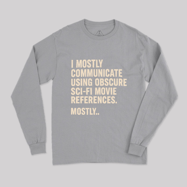 Sci-Fi Movie Reference Geek Long Sleeve T-Shirt