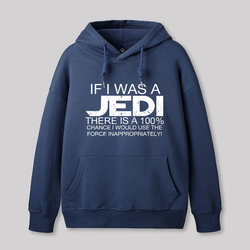 Use The Force Inappropriately Geek Hoodie