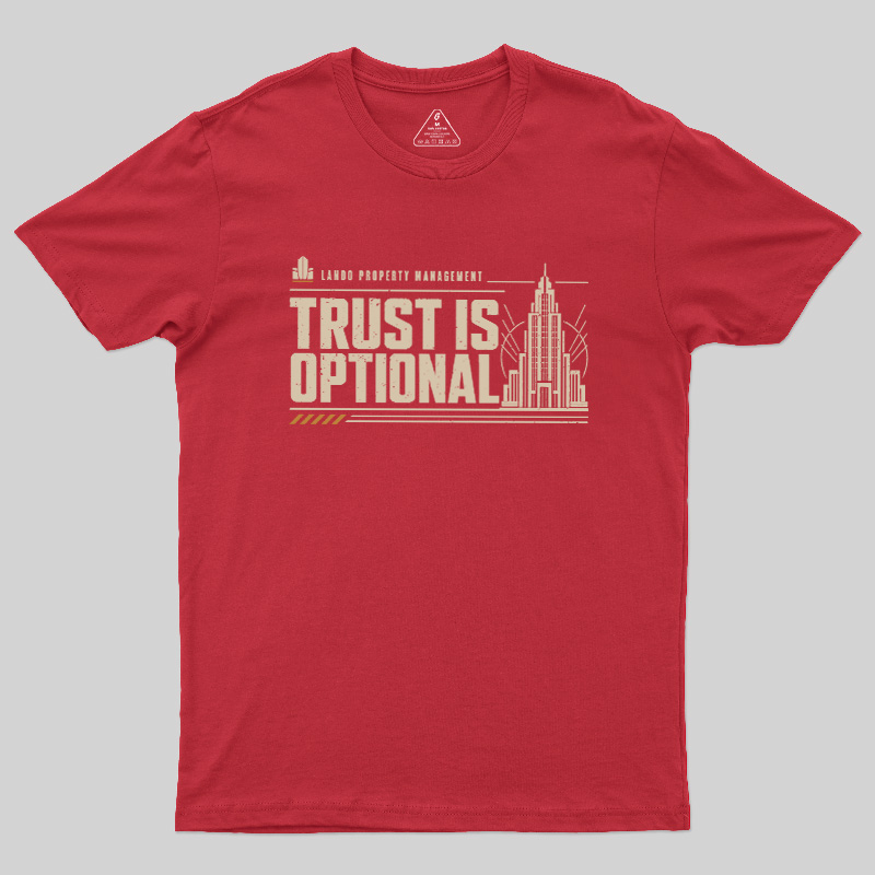 Trust Is Optional Geek T-Shirt
