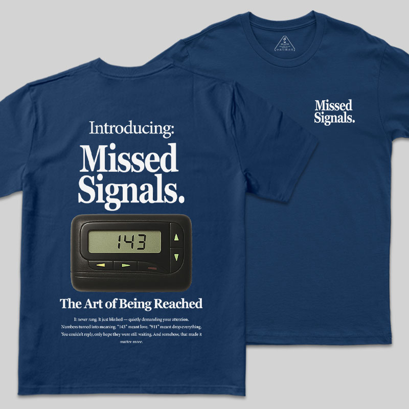 Missed Signals Front and Back Printing Geek T-Shirt