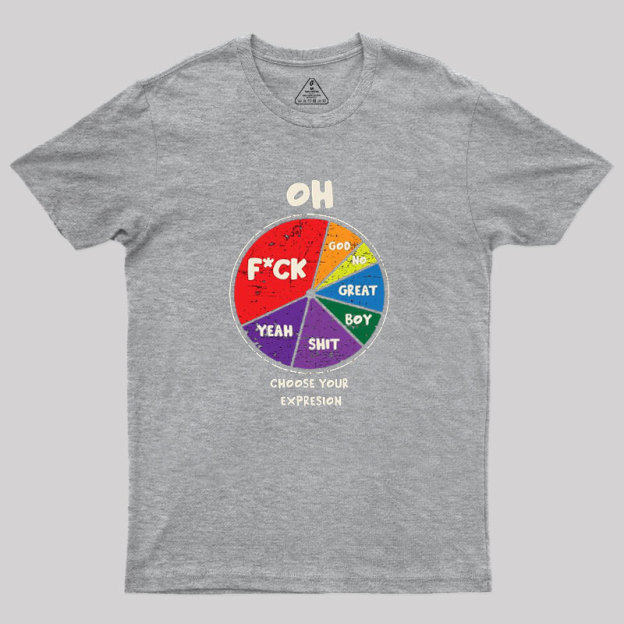 Choose You Expression Geek T-Shirt