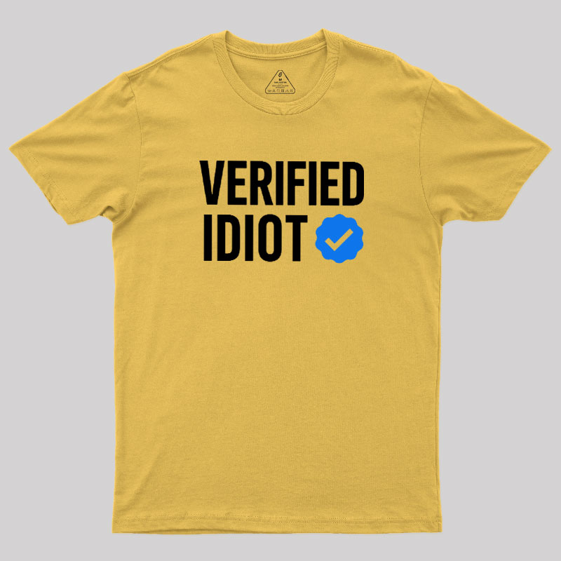 Verified Idiot Geek T-Shirt