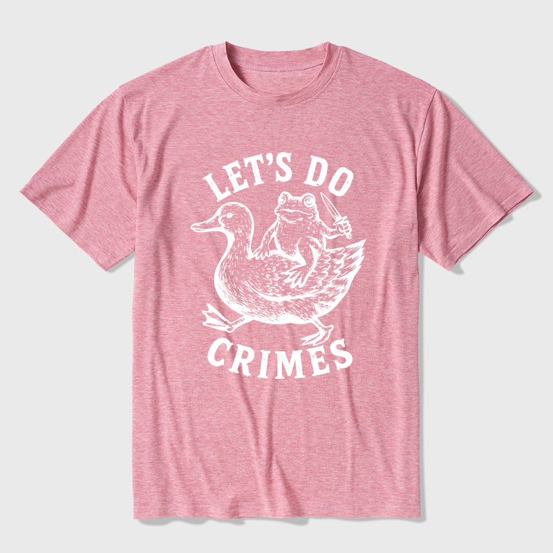 Let’s Do Crimes Ultra Soft Heather Tees