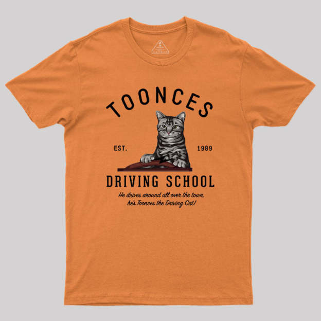 Toonces Driving School - Est. 1989 Geek T-Shirt