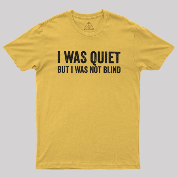Silent Observation Geek T-Shirt