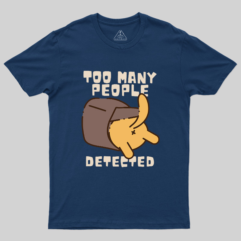 Too Many People Detected Cat Geek T-Shirt