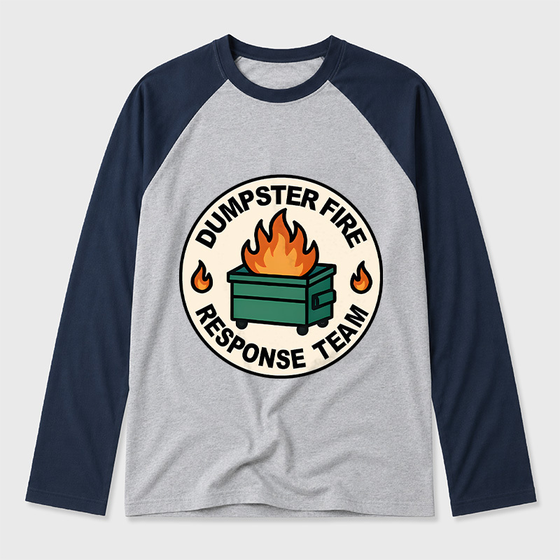 Dumpster Fire Response Team Geek Retro Raglan Long-Sleeve Tee