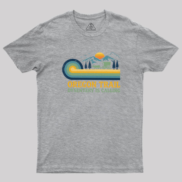 Dysentery Is Calling Geek T-Shirt