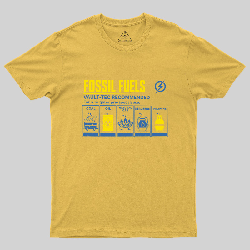 Fossil Fuels Pre-Apocalypse Geek T-Shirt