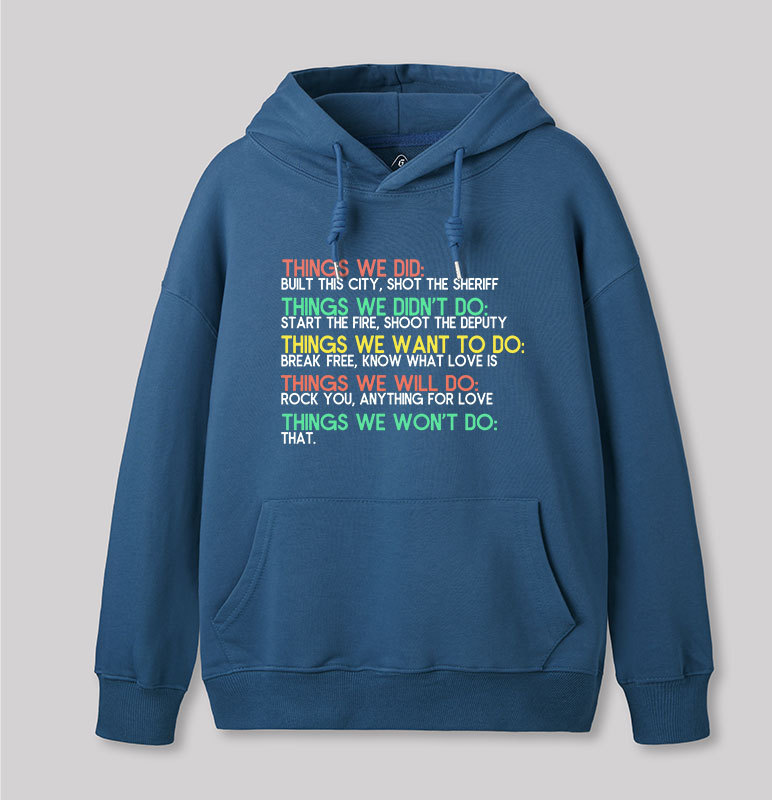 Things We Do Humour Geek Hoodie