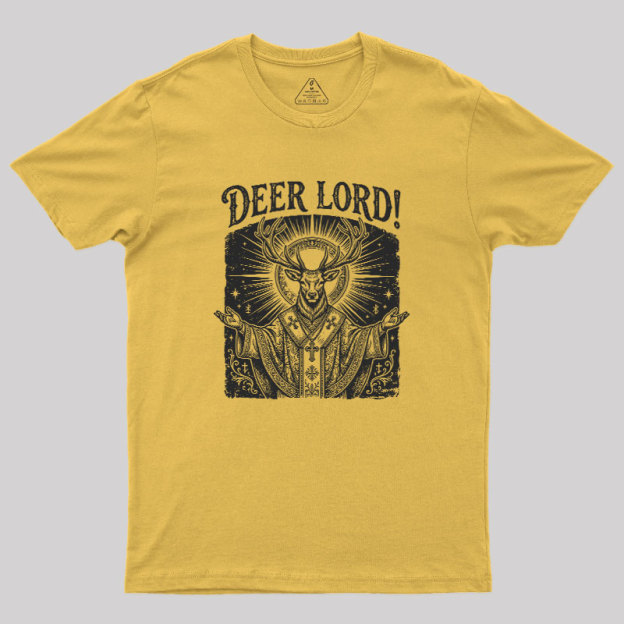 Deer Lord Geek T-Shirt