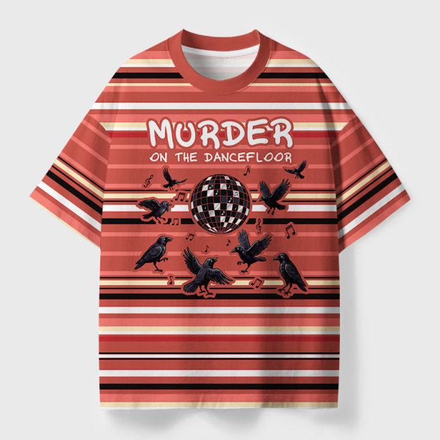 Murder On The Dancefloor Geek Eco Oversized Graphic Tees