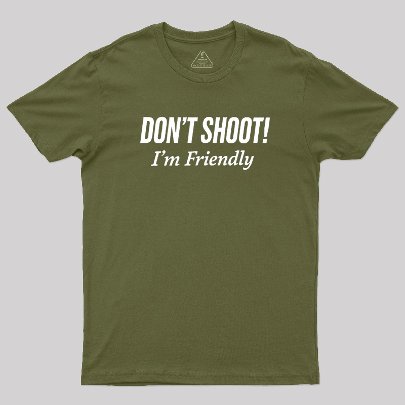 Dont Shoot Geek T-Shirt
