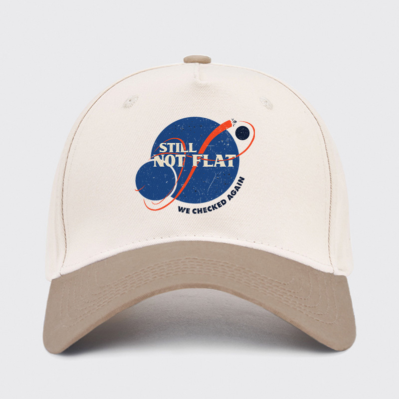 Still Not Flat Baseball Cap