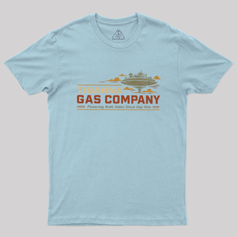 Tibanna Gas Company Geek T-Shirt