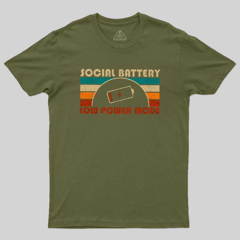 Low Social Battery Geek T-Shirt