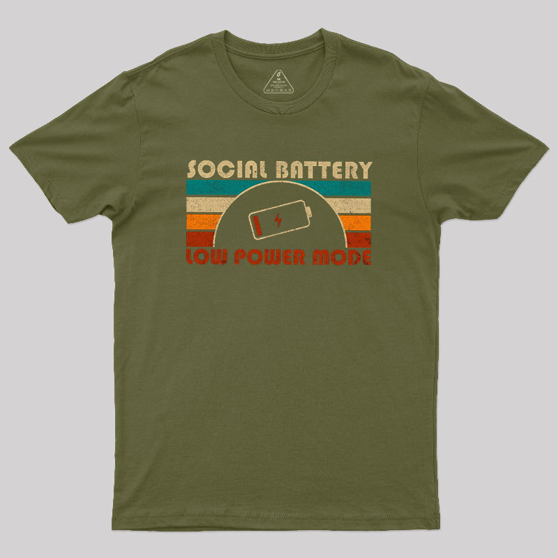 Low Social Battery Geek T-Shirt