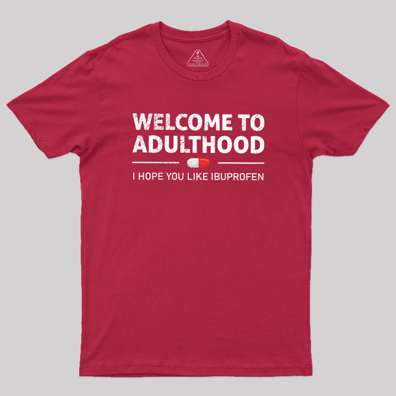 Adulthood T-Shirt