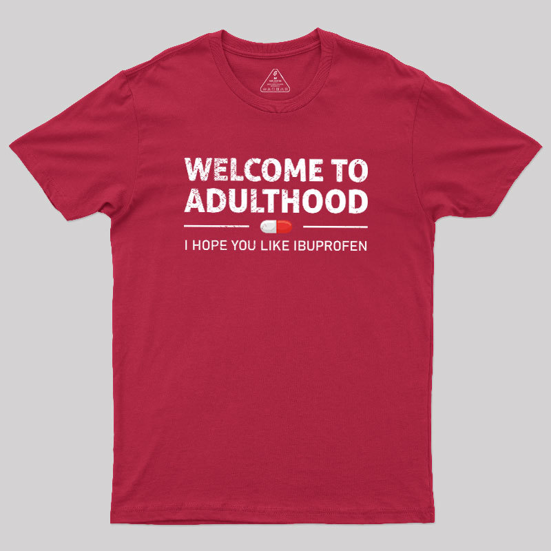 Adulthood T-Shirt